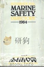 INTERNATIONAL MARINE SAFETY DIRECTORY 1984     PDF电子版封面     