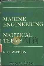 Dictionary of MARINE ENGINEERING and NAUTICAL TERMS     PDF电子版封面     