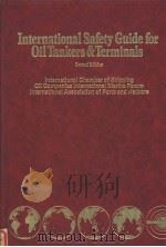 International Safety Guide for Oil Tankers Terminals     PDF电子版封面  0900886889   