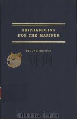 SHIPHANDLING FOR THE MARINER SECOND EDITION     PDF电子版封面  0870333836   