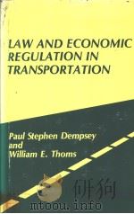 LAW AND ECONOMIC REGULATION IN TRANSPORTATION     PDF电子版封面  089930138X   