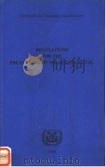 REGULATIONS FOR THE PREVENTION OF POLLUTION BY OIL     PDF电子版封面  9280111983   