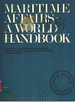 MARITIME AFFAIRS-A WORLD HANDBOOK     PDF电子版封面  0582902630   