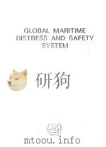 GLOBAL MARITIME DISTRESS AND SAFETY SYSTEM     PDF电子版封面     