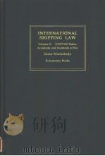 INTERNATIONAL SHIPPING LAW Volume Ⅱ     PDF电子版封面  1855640864   