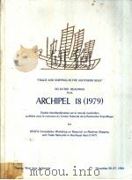 TRADE AND SHIPPING IN THE SOUTHERN SEAS SELECTED READINGS from ARCHIPEL 18（1979）（ PDF版）