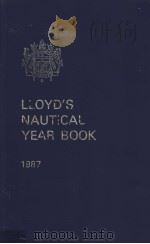 LLOYD‘S NAUTICAL YEAR BOOK 1987     PDF电子版封面  1850440883   
