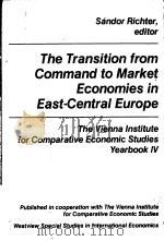 The Transition from Command to Market Economies in East-Central Europe     PDF电子版封面  0813385598   