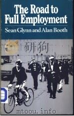 The Road to Full Employment     PDF电子版封面    SEAN GLYNN 