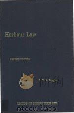 AN OUTLINE OF THE LAW RELATING TO HARBOURS IN GREAT BRITAIN MANAGED UNDER STATUTORY POWERS SECOND ED（ PDF版）