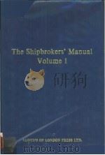The Shipbrokers‘Manual Volume 1     PDF电子版封面  090743239X   