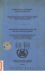 INTERNATIONAL CONFERENCE ON LOAD LINES，1966 CONFERENCE INTERNATIONAL DE 1966 SUR LES LIGNES DE CHARG（ PDF版）