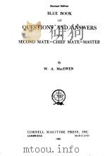 BLUE BOOK OF QUESTIONS AND ANSWERS FOR SECOND MATE-CHIEF MATE-MASTER     PDF电子版封面     