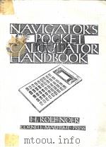 Navigator‘s Pocket Calculator Handbook     PDF电子版封面  0870332953   