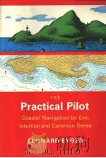 The PRACTICAL PILOT Coastal Navigation by Eye，Intuition，and Common Sense（ PDF版）