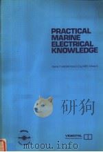 PRACTICAL MARINE ELECTRICAL KNOWLEDGE Chapter six：Special electrical practice for oil，gas and chemic     PDF电子版封面  0900886870   