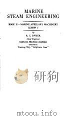 MARINE STEAM ENGINEERING BOOK Ⅱ MARINE AUXILIARY MACHINERY LESSON 5-LESSON 12     PDF电子版封面     
