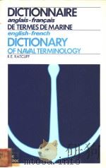 DICTIONNAIRE ANGLAIS-FRANCAIS DE TERMES DE MARINE ENGLISH-FRENCH DICTIONARY OF NAVAL TERMINOLOGY     PDF电子版封面  2852062003   