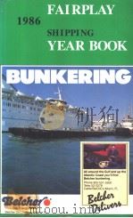 FAIRPLAY WORLD SHIPPING YEAR BOOK 1986     PDF电子版封面  0905045874   