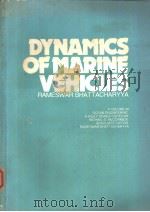DYNAMICS OF MARINE VEHICLES RAMESWAR BHATTACHARYYA     PDF电子版封面     