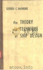 THE THEORY AND TECHNIQUE OF SHIP DESIGN（ PDF版）