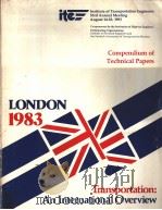 Compendium of Technical Papers LONDON 1983 SESSION 6 TRANSPORT ASPECTS OF NEW TOWNS     PDF电子版封面     