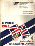 Compendium of Technical Papers LONDON 1983 SESSION 10 TRAFFIC SIGNAL RESEARCH AND DEVELOPMENT IN THE     PDF电子版封面     