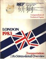 Compendium of Technical Papers LONDON 1983 SESSION 18 TRANSPORT ATION PLANNING AND TRAFFIC ENGINEERI     PDF电子版封面     