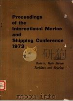 Proceedings of the International Marine and Shipping Conference 1973 Group 1     PDF电子版封面  0900976160   