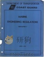 MARINE ENGINEERING REGULATIONS SUBCHAPTER F JUNE 1 1973     PDF电子版封面     