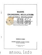 MARINE ENGINEERING REGULATIONS AND MATERIAL SPECIFICATIONS SUBCHAPTER F MARCH 1 1966     PDF电子版封面     