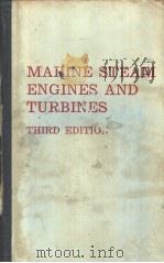 MARINE STEAM ENGINES AND TURBINES THIRD EDITION     PDF电子版封面  0408000252   