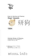 Rules for Building and Classing Steel Vessels 1984     PDF电子版封面     