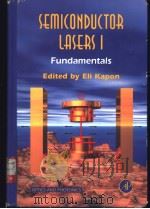 Semiconductor Lasers I     PDF电子版封面  0123976308  Eli Kapon 