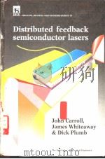 Distributed feedback semiconductor lasers     PDF电子版封面    John Carroll  James Whiteaway 