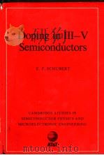 Doping in III-V Semiconductors     PDF电子版封面  0521419190  E.Fred Schubert 