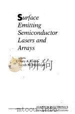 Surface Emitting Semiconductor Lasers and Arrays     PDF电子版封面  0122440706  Gary A. Evans  Jacob M.Hammer 