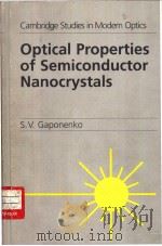 Optical properties of Semiconductor Nanocrystals     PDF电子版封面  0521582415  S.V.Gaponenko 