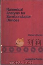 Numerical Analysis for Semiconductor Devices     PDF电子版封面  0669040436  Mamoru Kurata 