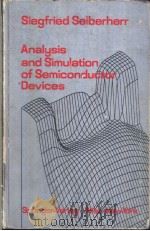 Analysis and Simulation of Semiconductor Devices     PDF电子版封面  3211818006   