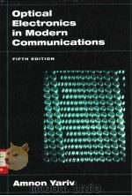 Optical Electronics in Modern Communicatios（ PDF版）