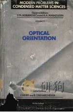 OPTICAL ORIENTATION     PDF电子版封面  0444867414  F. MEIER AND B.P. ZAKHARCHENYA 
