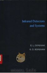 Infrared Detectors and Systems     PDF电子版封面    E.L.DERENIAK and G.D.BOREMAN 
