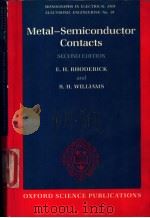 Metal-Semiconductor Contacts     PDF电子版封面  019859335X  E.H.Rhoderick and R.H.Williams 