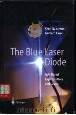 The blue laser diode:GaNbased light emitters and lasers     PDF电子版封面  3540615903   