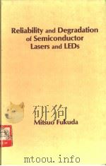 Reliability and Degradation of Semiconductor Lasers and LEDs     PDF电子版封面    Mitsuo Fukuda 