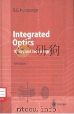Integrated Optics:theory and technology     PDF电子版封面  35405948174  Robert G.Hunsperger 