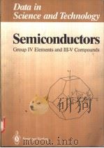 Semiconductors:group IV elements and III-V compounds     PDF电子版封面  0387531505  O.Madelung 