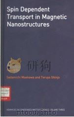 Spin dependent transport in magnetic nanostructures     PDF电子版封面    Sadamichi Mackawa Teruya Shinj 