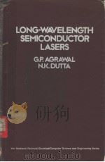 Long-wavelength semiconductor lasers     PDF电子版封面  0442209959  G.P.Agrawal  N.K.Dutta 